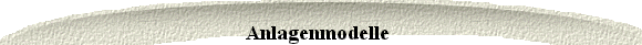  Anlagenmodelle 
